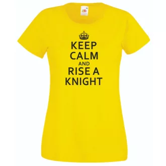 Keep Calm and Rise a Knight női rövid ujjú póló