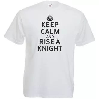 Keep Calm and Rise a Knight férfi rövid ujjú póló