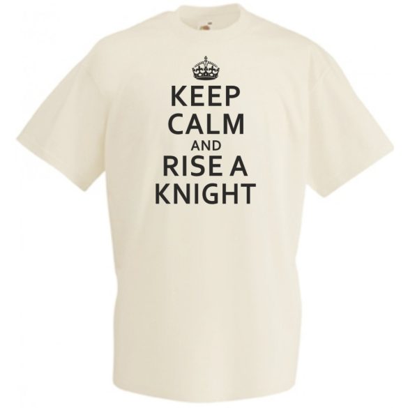 Keep Calm and Rise a Knight férfi rövid ujjú póló
