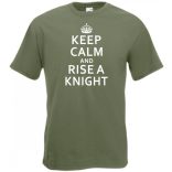 Keep Calm and Rise a Knight férfi rövid ujjú póló