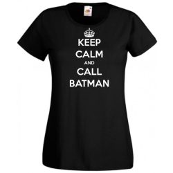 Keep Calm - Batman női rövid ujjú póló