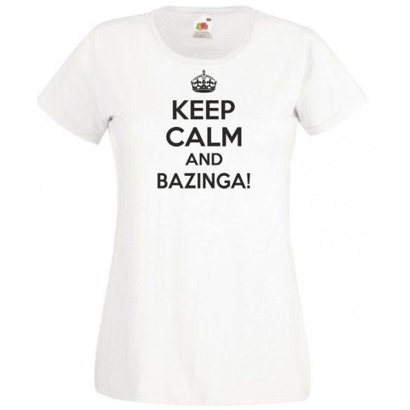 Keep Calm - Bazinga - Agymenők női rövid ujjú póló