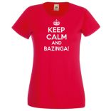 Keep Calm - Bazinga - Agymenők női rövid ujjú póló