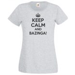 Keep Calm - Bazinga - Agymenők női rövid ujjú póló