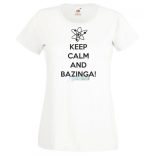Keep Calm - Bazinga - Agymenők -B női rövid ujjú póló
