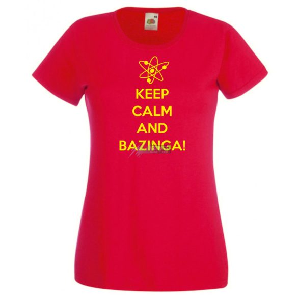 Keep Calm - Bazinga - Agymenők -B női rövid ujjú póló