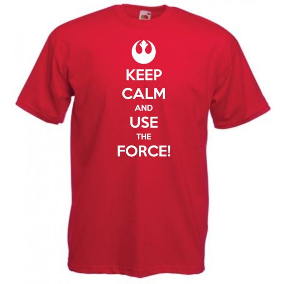 Keep Calm Use the Force férfi rövid ujjú póló