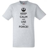 Keep Calm Use the Force férfi rövid ujjú póló