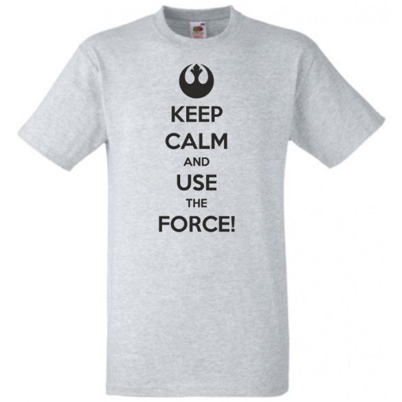 Keep Calm Use the Force férfi rövid ujjú póló