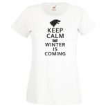 Keep Calm - Winter Is Coming női rövid ujjú póló