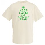 Nyugi és győzd le a félelmet férfi rövid ujjú póló