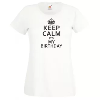 Keep Calm - Birthday női rövid ujjú póló