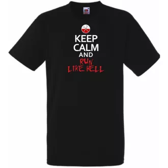 Keep Calm Run Like Hell férfi rövid ujjú póló