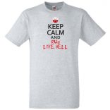 Keep Calm Run Like Hell férfi rövid ujjú póló