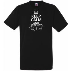 Keep Calm Listen To Pink Floyd férfi rövid ujjú póló