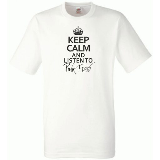 Keep Calm Listen To Pink Floyd férfi rövid ujjú póló