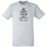 Keep Calm Listen To Pink Floyd férfi rövid ujjú póló