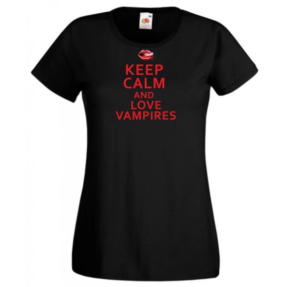 Keep Calm Love Vampires női rövid ujjú póló