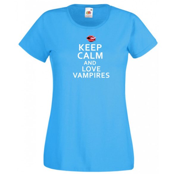 Keep Calm Love Vampires női rövid ujjú póló