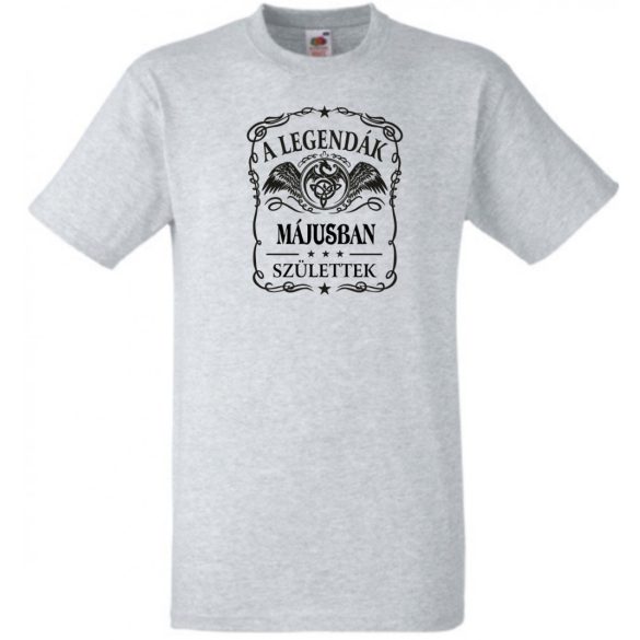 A legendák májusban születnek - magyar férfi rövid ujjú póló