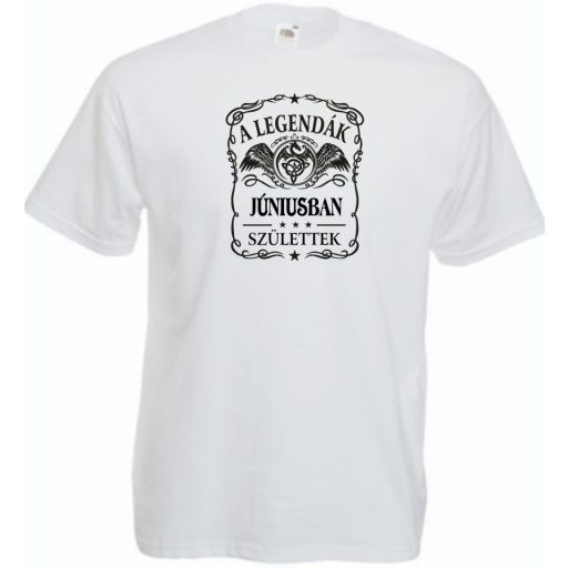A legendák júniusban születnek - magyar férfi rövid ujjú póló