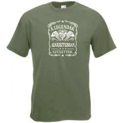   A legendák augusztusban születnek - magyar férfi rövid ujjú póló