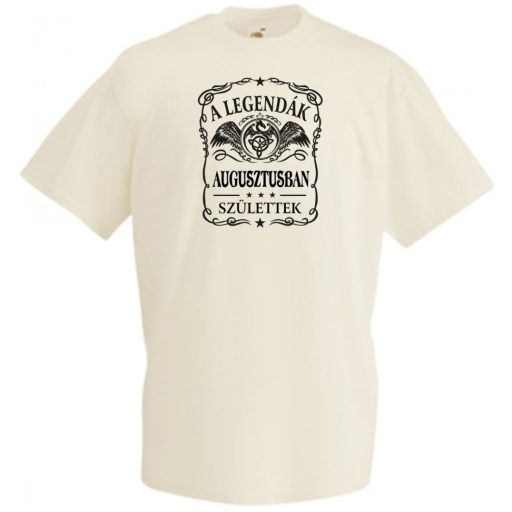 A legendák augusztusban születnek - magyar férfi rövid ujjú póló