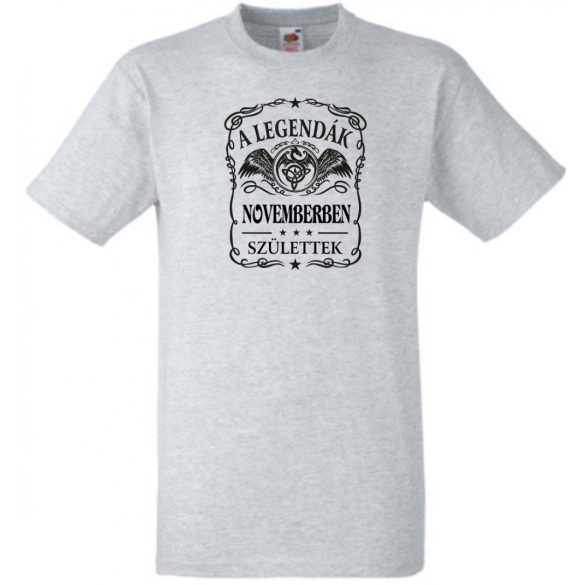 A legendák novemberben születnek - magyar férfi rövid ujjú póló