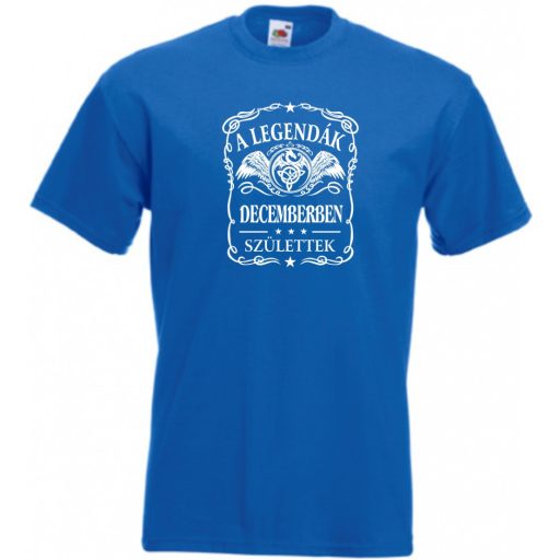 A legendák decemberben születnek - magyar férfi rövid ujjú póló