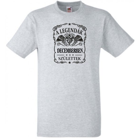 A legendák decemberben születnek - magyar férfi rövid ujjú póló