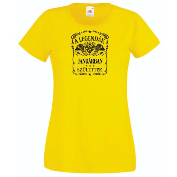 A legendák januárban születnek - magyar női rövid ujjú póló