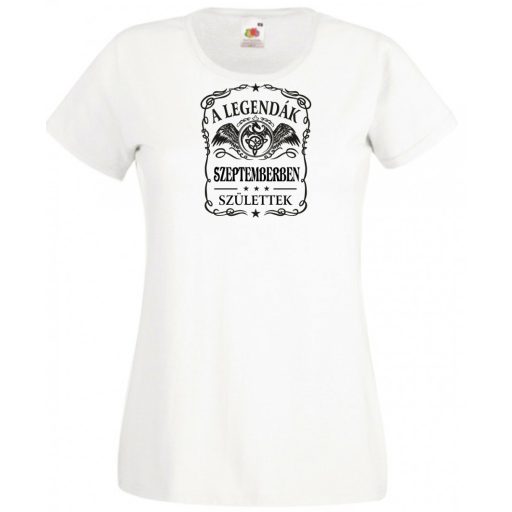 A legendák szemtemberben születnek - magyar női rövid ujjú póló