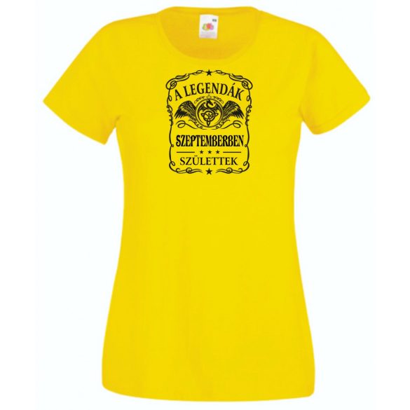 A legendák szemtemberben születnek - magyar női rövid ujjú póló