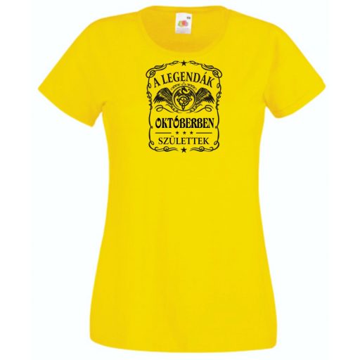 A legendák októberben születnek - magyar női rövid ujjú póló