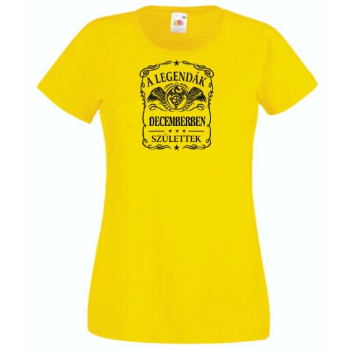 A legendák decemberben születnek - magyar női rövid ujjú póló