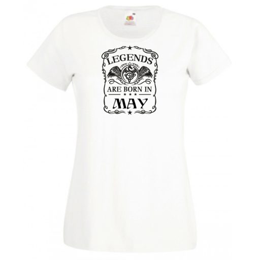 A legendák májusban születnek női rövid ujjú póló