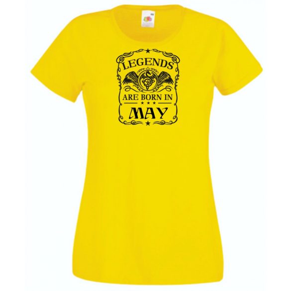 A legendák májusban születnek női rövid ujjú póló