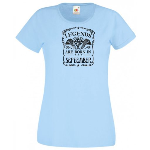A legendák szeptemberben születnek női rövid ujjú póló