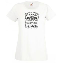 A legendák októberben születnek női rövid ujjú póló
