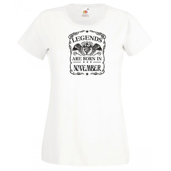 A legendák novemberben születnek női rövid ujjú póló