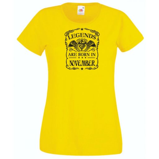 A legendák novemberben születnek női rövid ujjú póló