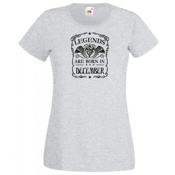 A legendák decemberben születnek női rövid ujjú póló