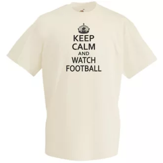Keep Calm & Watch Football férfi rövid ujjú póló