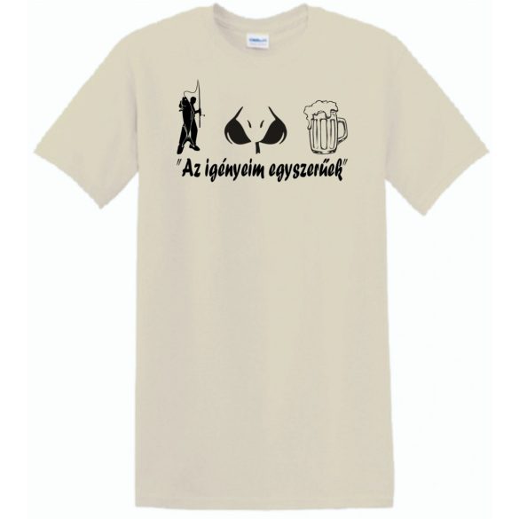 Humor - Horgász - Az igényeim egyszerűek férfi rövid ujjú póló