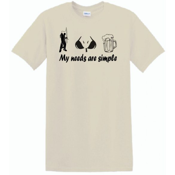 Humor - Horgász - My needs are simple férfi rövid ujjú póló