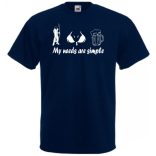 Humor - Horgász - My needs are simple férfi rövid ujjú póló