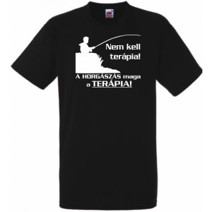 Humor - Horgász - Nem kell terápia férfi rövid ujjú póló