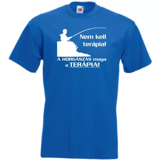 Humor - Horgász - Nem kell terápia férfi rövid ujjú póló
