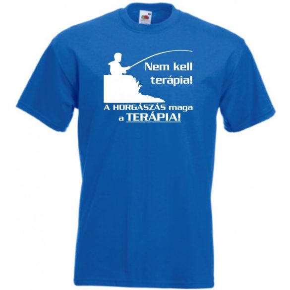 Humor - Horgász - Nem kell terápia férfi rövid ujjú póló