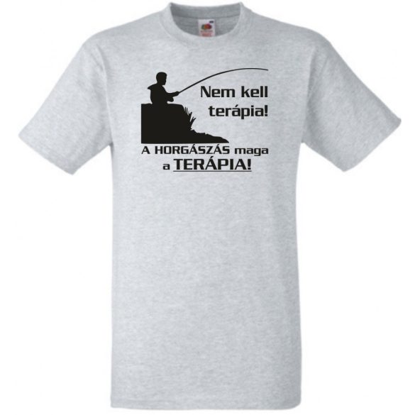 Humor - Horgász - Nem kell terápia férfi rövid ujjú póló